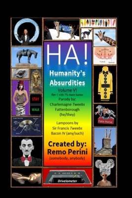 HA! (Humanity's Absurdities) B0DJRH3JP7 Book Cover