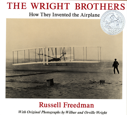The Wright Brothers: How They Invented the Airp... 0823408752 Book Cover
