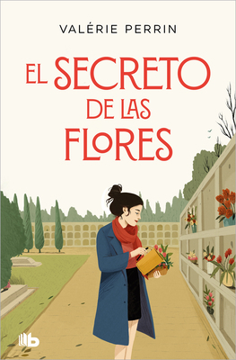 El Secreto de Las Flores / Fresh Water for Flowers [Spanish] 8413143500 Book Cover
