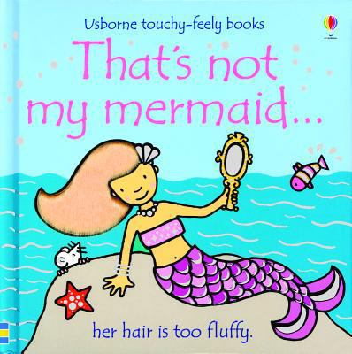 That's Not My Mermaid... 0794533078 Book Cover