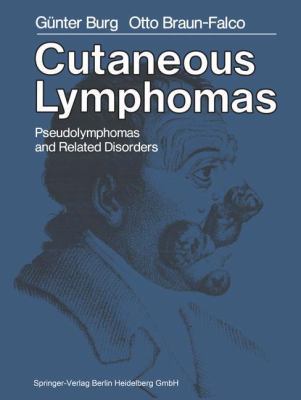 Cutaneous Lymphomas, Pseudolymphomas, and Relat... 3662008904 Book Cover