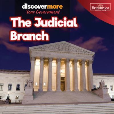 The Judicial Branch 164282898X Book Cover