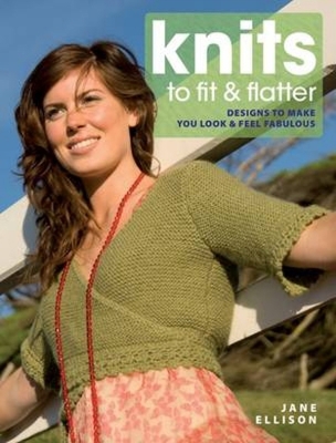 Knits to Fit and Flatter: Designs to Make You L... 0715331469 Book Cover