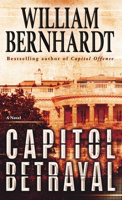 Capitol Betrayal : A Novel B00A2M50UQ Book Cover