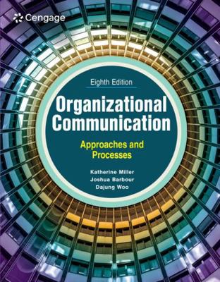 Organizational Communication: Approaches and Pr... B0CM3RCJ99 Book Cover