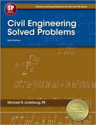Civil Engineering Solved Problems, 6th Ed 1591263433 Book Cover