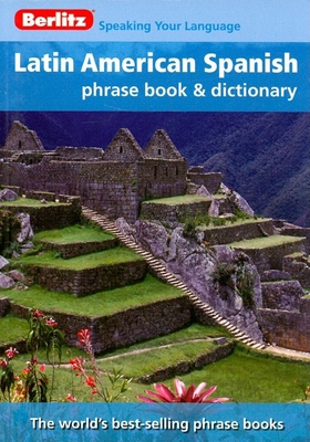 Berlitz Latin American Spanish Phrase Book and ... 9812683267 Book Cover