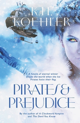 Pirates & Prejudice: A Clockwork Vampire #4 B0D1D5D4GJ Book Cover