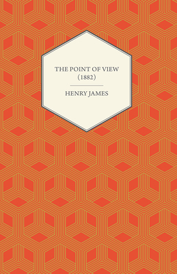 The Point of View (1882) 1447470087 Book Cover