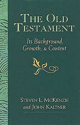 The Old Testament: Its Background, Growth, & Co... 0687039010 Book Cover
