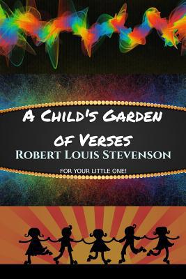 A Child's Garden of Verses 1537620207 Book Cover