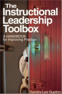The Instructional Leadership Toolbox: A Handboo... 0761978267 Book Cover