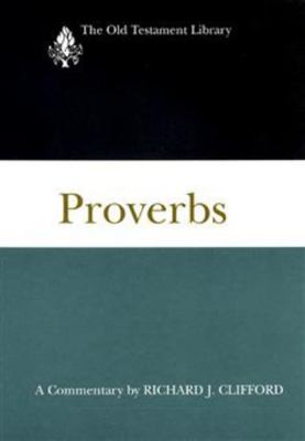 Proverbs: A Commentary 0664221319 Book Cover