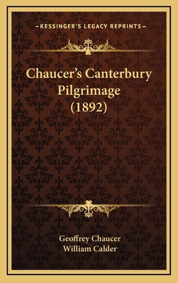 Chaucer's Canterbury Pilgrimage (1892) 1166525775 Book Cover