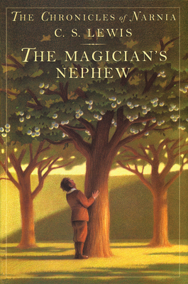 The Magician's Nephew: The Classic Fantasy Adve... 0060234970 Book Cover