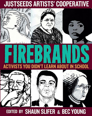 Firebrands: Activists You Didn't Learn about in... 1648413447 Book Cover