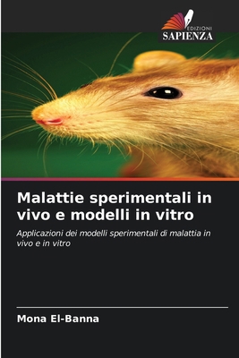 Malattie sperimentali in vivo e modelli in vitro [Italian] 6209588131 Book Cover