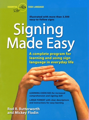 Signing Made Easy: A Complete Program for Learn... 0399514902 Book Cover