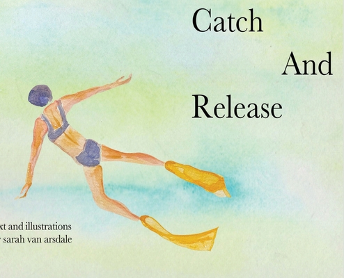 Catch and Release B0DFN3T7P8 Book Cover