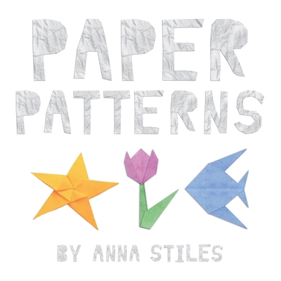 Paper Patterns B0FDH7N5NQ Book Cover