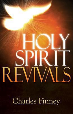 Holy Spirit Revivals: How You Can Experience th... 0883685655 Book Cover