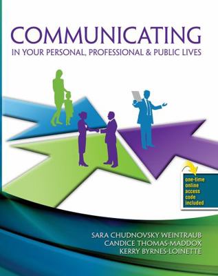 Communicating in Your Personal, Professional an... 0757598218 Book Cover