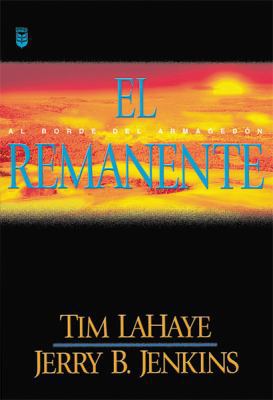 El Remanente = The Remnant [Spanish] 0789910446 Book Cover