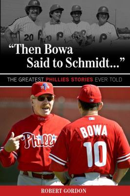 "Then Bowa Said to Schmidt. . ." 1600788017 Book Cover