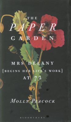 Paper Garden: Mrs Delany Begins Her Life's Work... 140882101X Book Cover