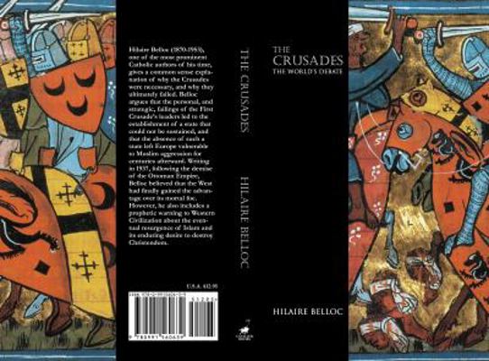 The Crusades: The World's Debate 0991560639 Book Cover