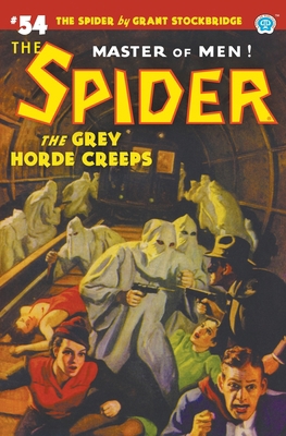 The Spider #54: The Grey Horde Creeps 1618275984 Book Cover