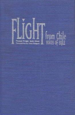 Flight from Chile: Voices of Exile 0826318916 Book Cover