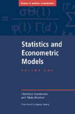 Statistics and Econometric Models: Volume 1, Ge... 0511751966 Book Cover