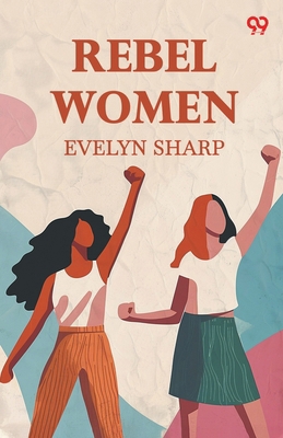 Rebel Women 9371139609 Book Cover