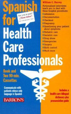 Spanish for Health Care Professionals [With 2 B... 0764173006 Book Cover