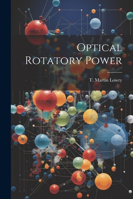 Optical Rotatory Power 1021234494 Book Cover