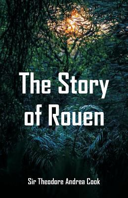 The Story of Rouen 9352977807 Book Cover