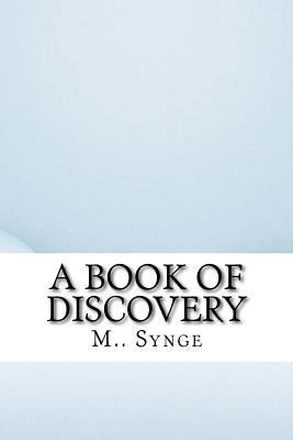 A Book of Discovery 1532778198 Book Cover