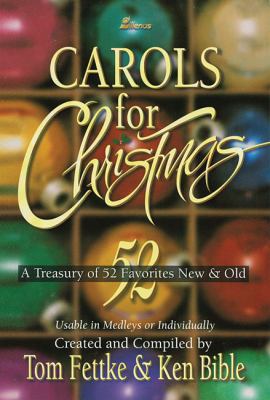 Carols for Christmas: A Treasury of 52 Favorite... 0834196581 Book Cover