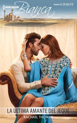 La Última Amante del Jeque [Spanish] 0373521456 Book Cover