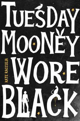 TUESDAY MOONEY WORE BLACK 0008326959 Book Cover