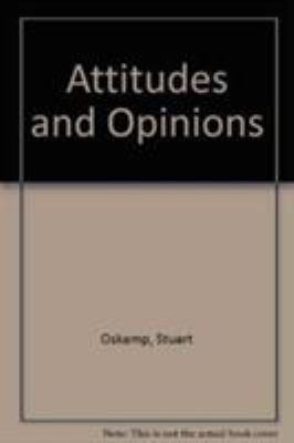 Attitudes and Opinions. 0130505927 Book Cover