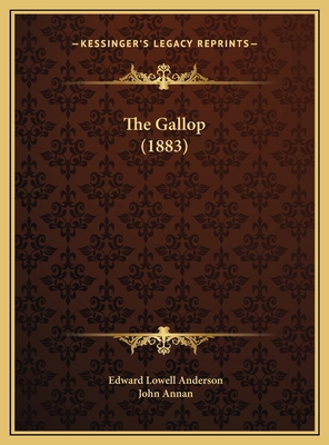 The Gallop (1883) 1169508294 Book Cover
