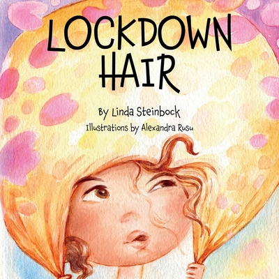 Lockdown Hair 1953910203 Book Cover