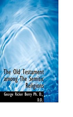 The Old Testament Among the Semitic Religions 111756813X Book Cover