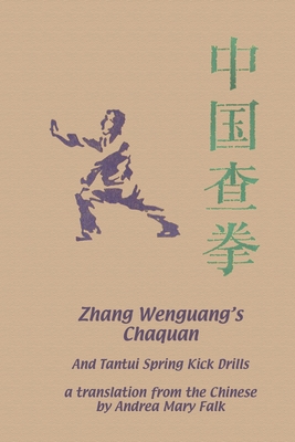 Zhang Wenguang's Chaquan: And Tantui Spring Kic... 1989468314 Book Cover