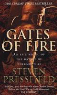 Gates of Fire: An Epic Novel of the Battle of T... B0093JIXNK Book Cover