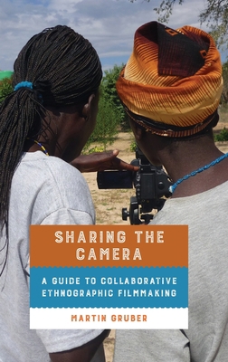 Sharing the Camera: A Guide to Collaborative Et... 1912385449 Book Cover