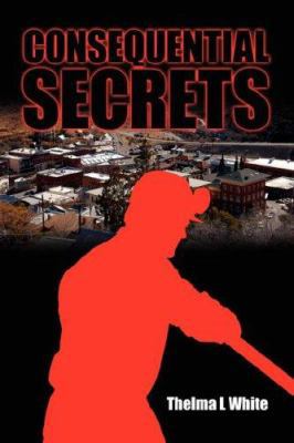 Consequential Secrets 1425992358 Book Cover