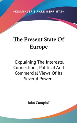 The Present State Of Europe: Explaining The Int... 0548345228 Book Cover